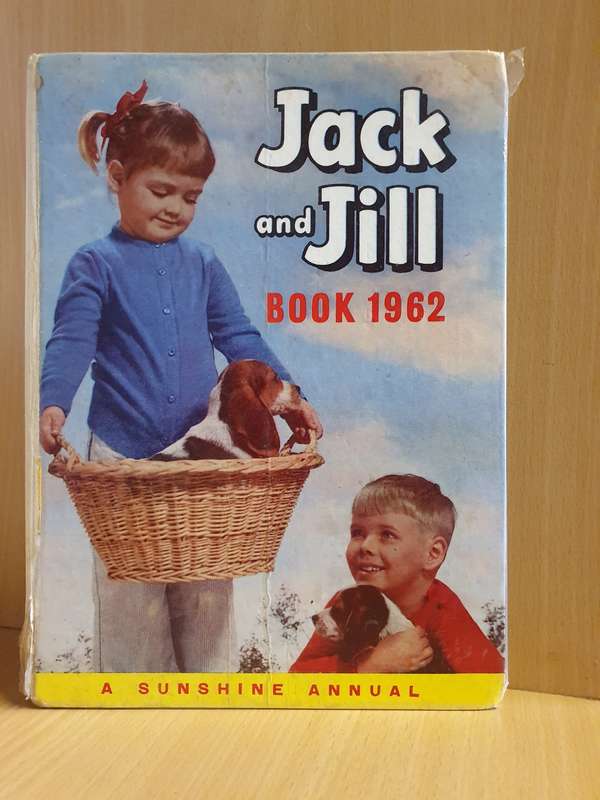 Jack and Jill Book 1962 - (A Sunshine Annual (Hardcover)