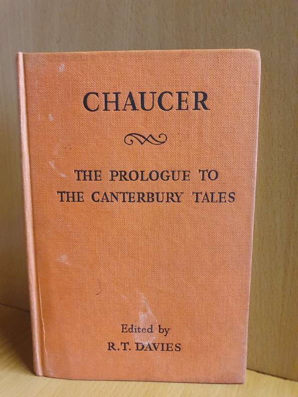 Chaucer - The Prologue to The Canterbury Tales Edited by R.T. Davies