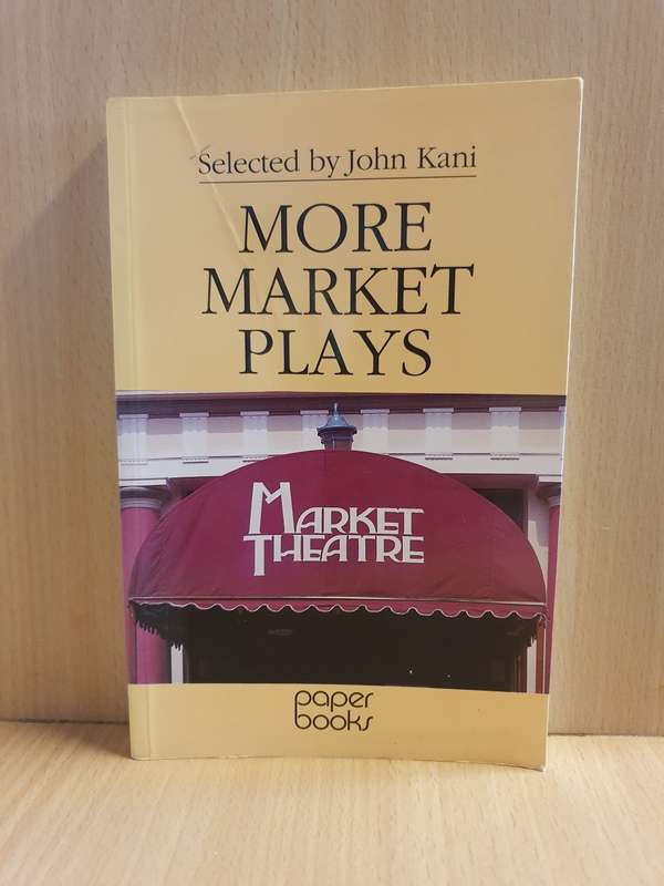More Market Plays - Selected by John Kani (Paperback)