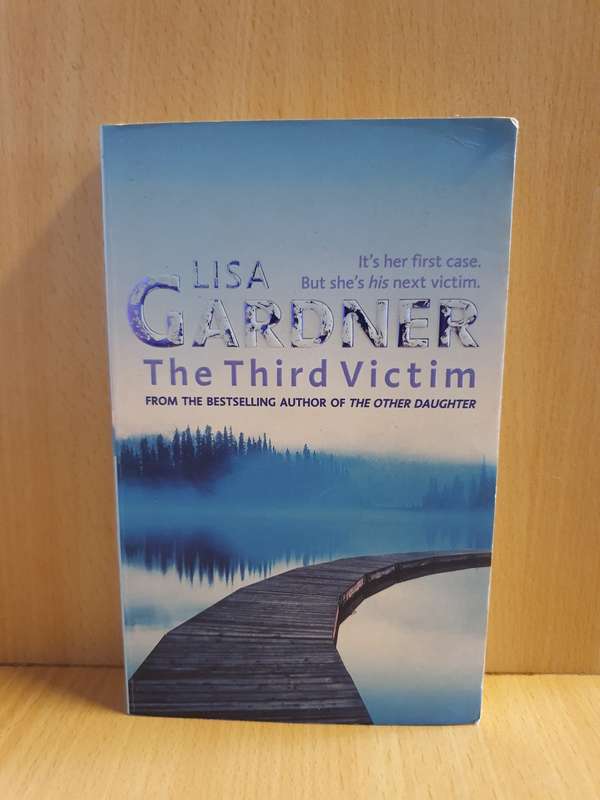 The Third Victim: Lisa Gardner (Paperback)