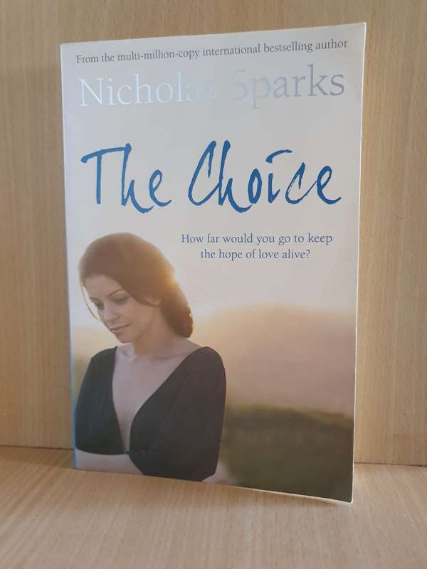 The Choice: Nicholas Sparks (Paperback)