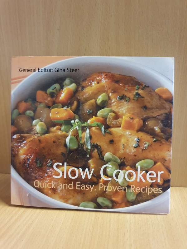 Slow Cooker - Quick and Easy, Proven Recipes (Paperback)