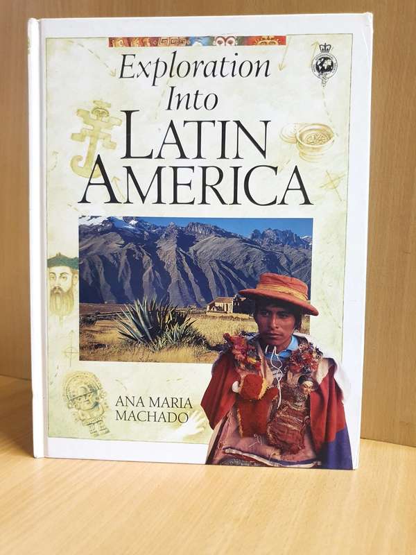 Exploration into Latin America : Ana Maria Machado (Hardcover)