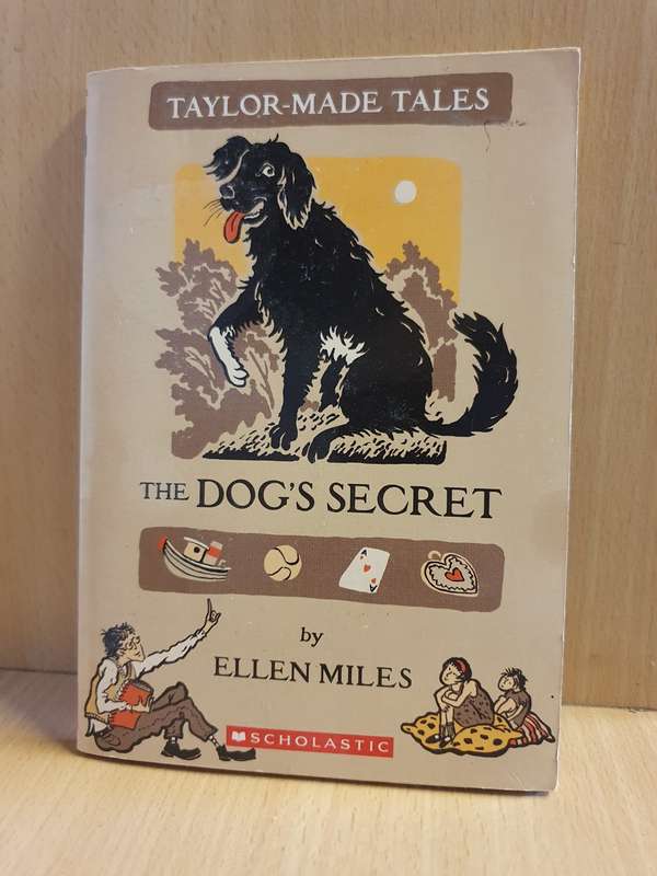 Taylor-Made Tales : The Dog`s Secret by Ellen Miles (Paperback)
