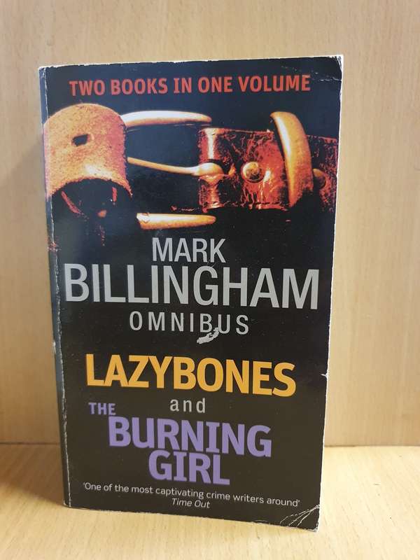 Lazybones and The Burning Girl: Mark Billingham (Paperback)
