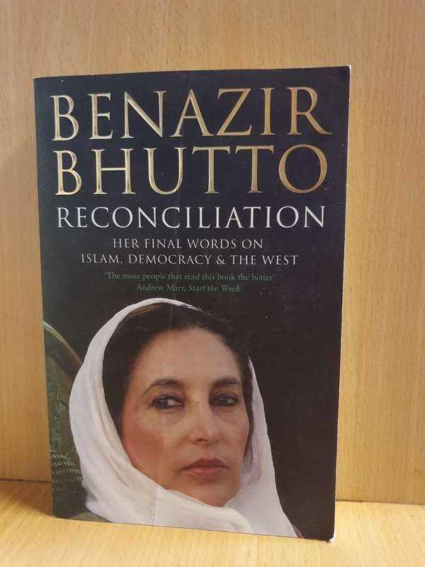 Reconciliation : Benazir Bhutto (Paperback)