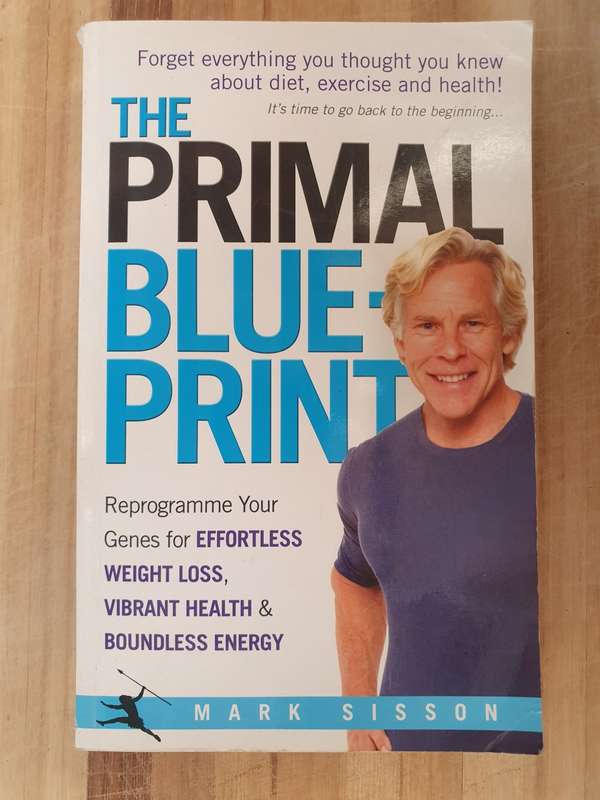 The Primal Blue Print: Mark Sisson (Paperback)