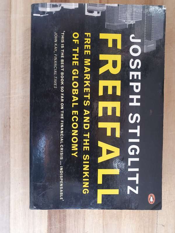 Freefall - Free Markets and The Sinking of The Global Economy: Joseph Stiglitz (Paperback)