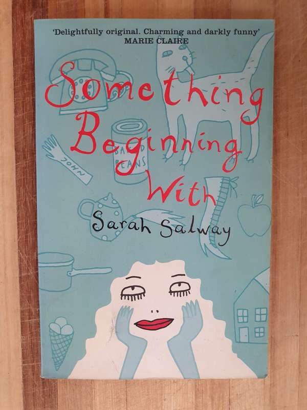 Something Beginning with : Sarah Salway (Paperback)