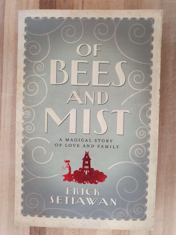 Of Bees and Mist: Erick Setiawan (Paperback)