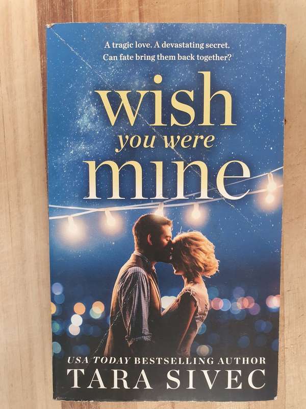 Wish You Were Mine: Tara Sivec (Paperback)