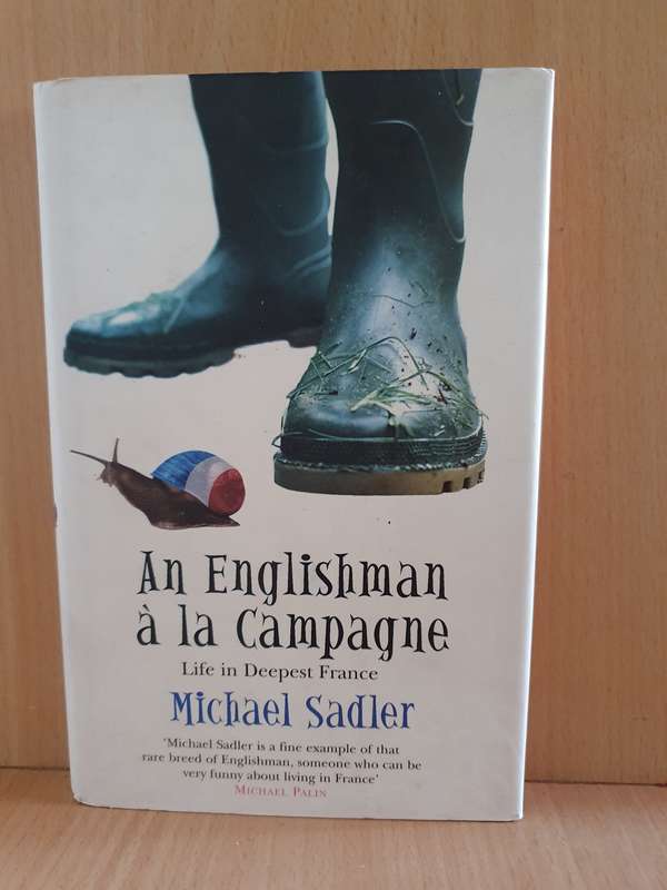 An Englishman a la Campagne: Michael Sadler (Hardcover)