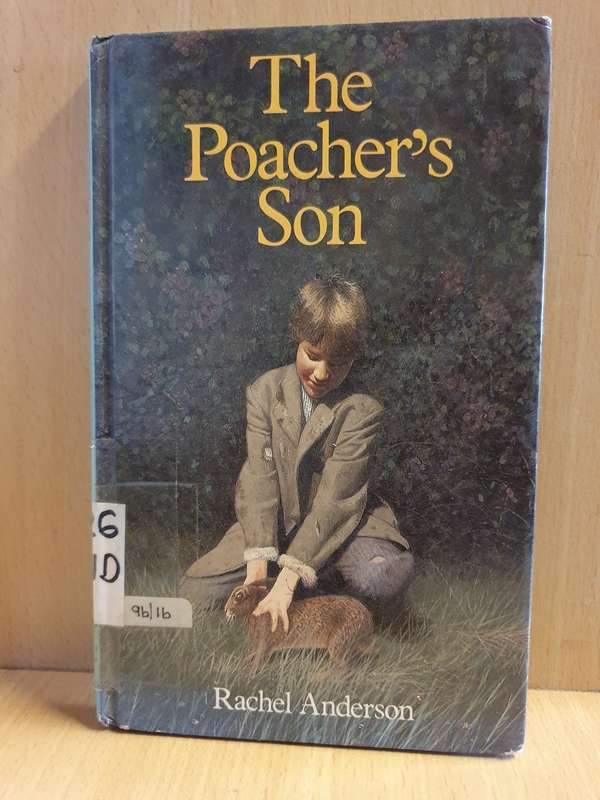 The Poacher`s Son: Rachel Anderson (Hardcover)