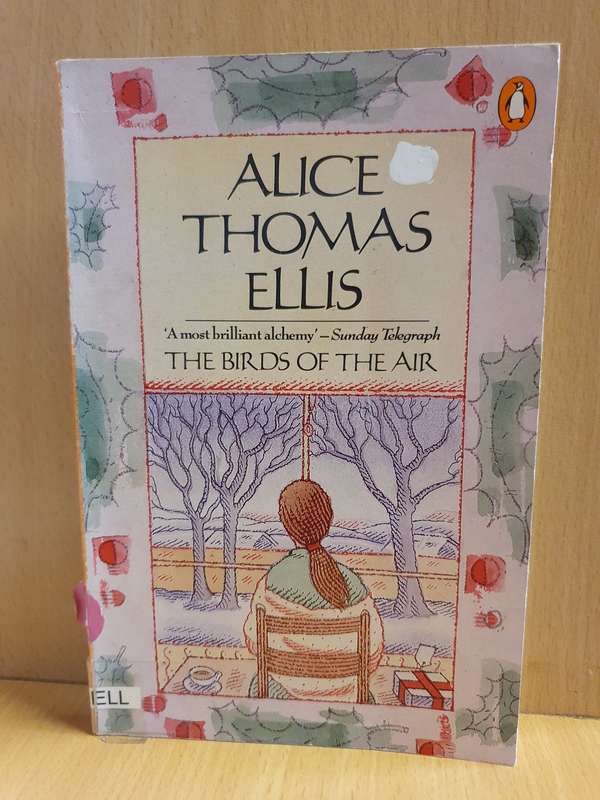 The Birds of The Air: Alice Thomas Ellis (Paperback)