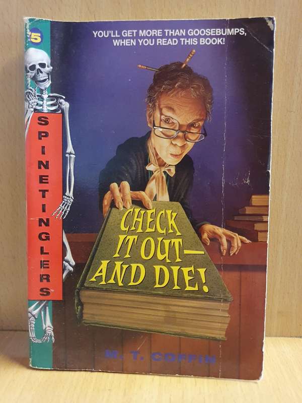 Spinetinglers No. 5 - Check it Out - And Die : M.T. Coffin (Paperback)