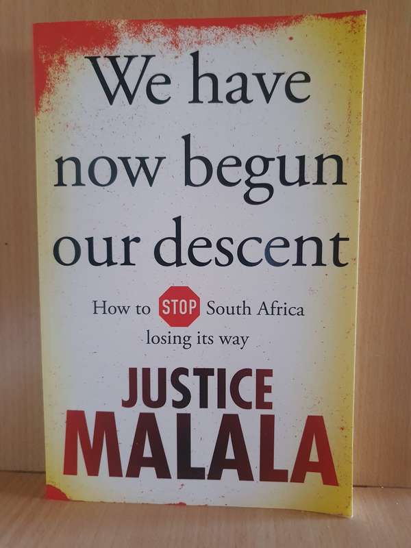 We have now begun our descent : Justice Malala (Paperback)