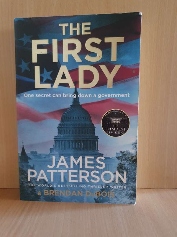The First Lady: James Patterson & Brendan DuBois (Paperback)
