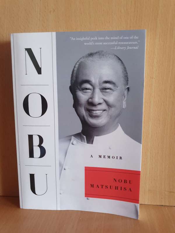 Nobu - A Memoir : Nobu Matsuhisa (Paperback)