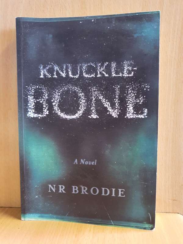 Knuckle Bone: N.R. Brodie (Paperback)