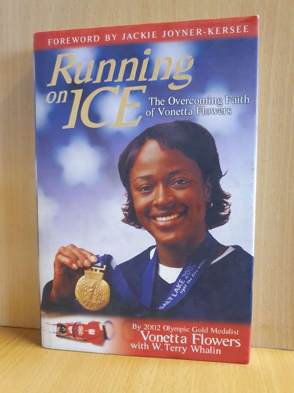 Running on Ice - The Overcoming of Vonetta Flowers (Hardcover)