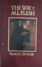 The Way of All Flesh: Samuel Butler (Hardcover)