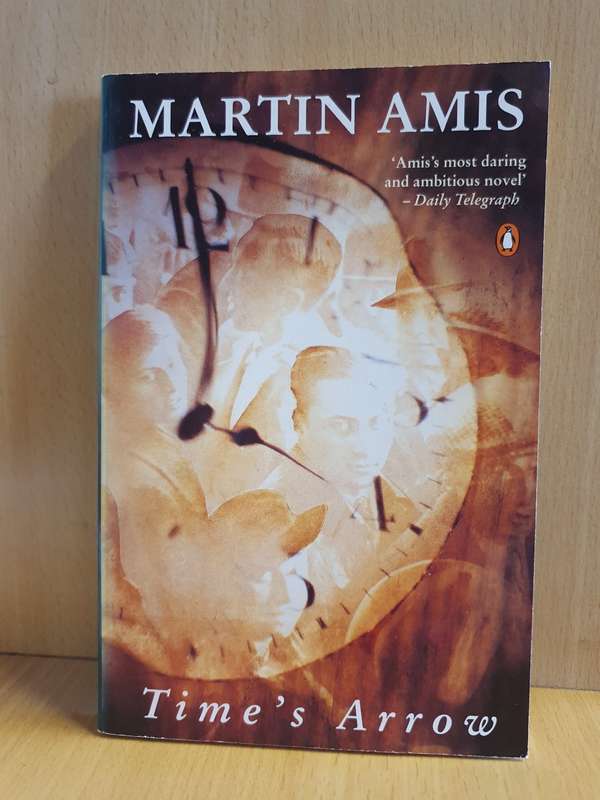 Time`s Arrow: Martin Amis (Paperback)