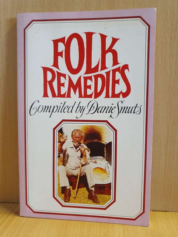 Folk Remedies Compiled by Danie Smuts (Paperback)