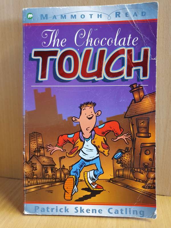 The Chocolate Touch: Patrick Skene Catling (Paperback)