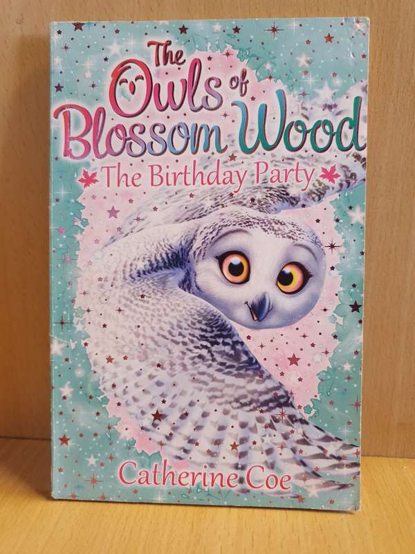 The Owls of Blossom Wood - The Birthday Party: Catherine Coe (Paperback)