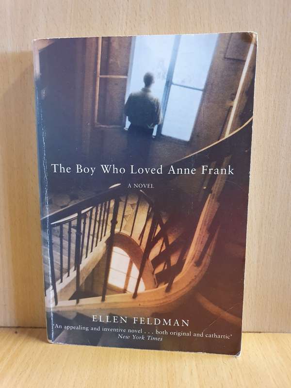 The Boy Who Loved Anne Frank: Ellen Feldman (Paperback)