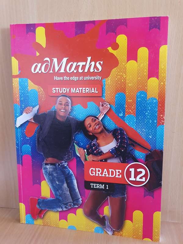 AdMaths Study Material - Grade 12 - Term 1