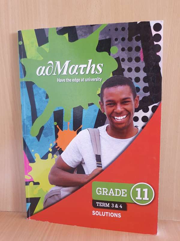 AdMaths Solutions - Term 3 & 4 - Grade 11