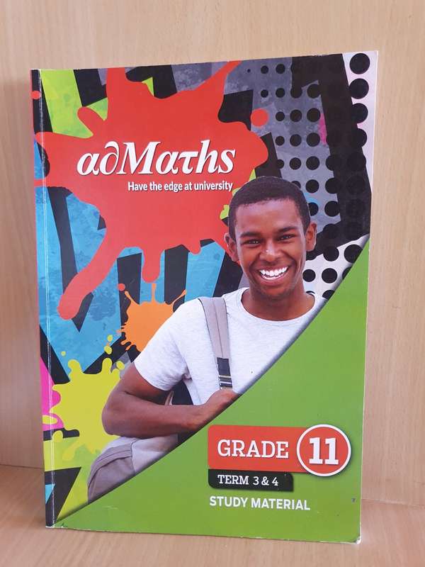 AdMaths Study Material - Term 3 & 4 - Grade 11