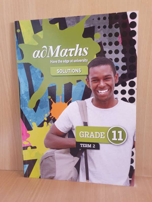 AdMaths Solutions - Term 2 - Grade 11
