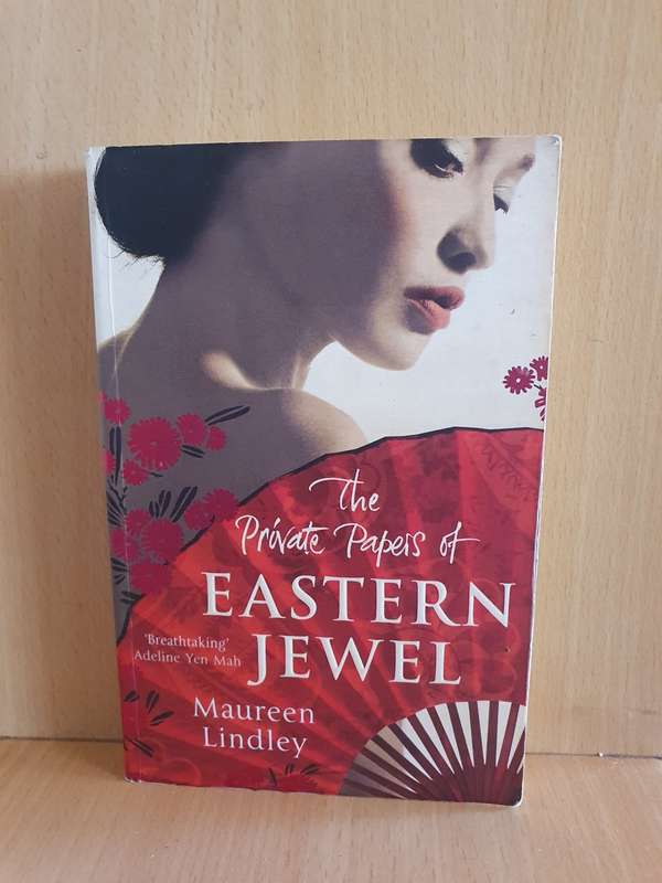 The Private Papers of Eastern Jewel : Maureen Lindley (Paperback)