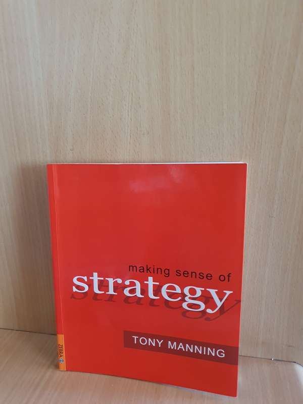 Making Sense of Strategy: Tony Manning (Paperback)