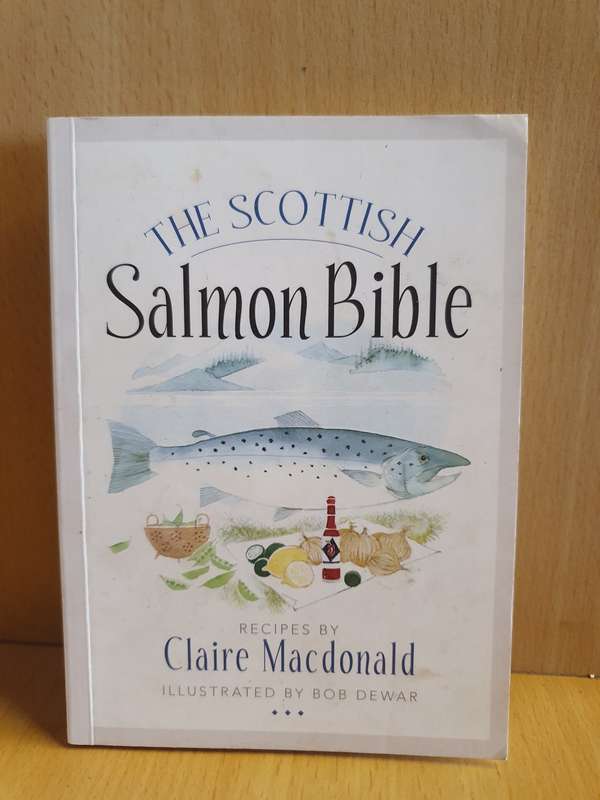 The Scottish Salmon Bible: Claire Macdonald (Paperback)