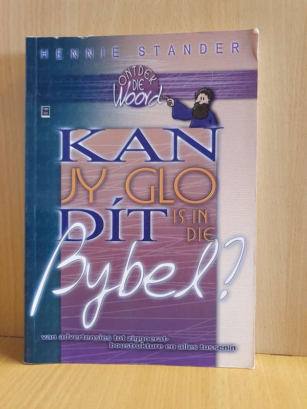 Kan jy go dit is in die Bybel: Hennie Stander