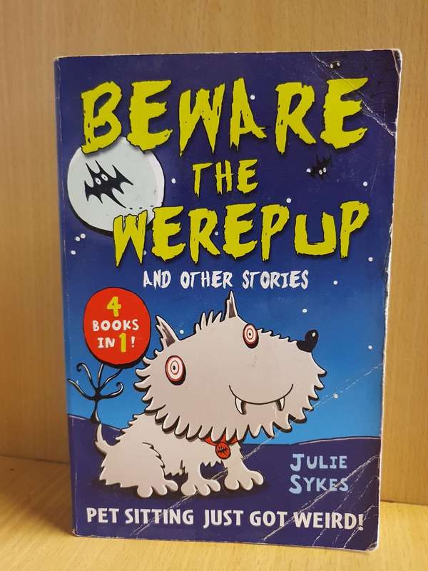 Beware the Werepup : Julie Sykes (Paperbacks)