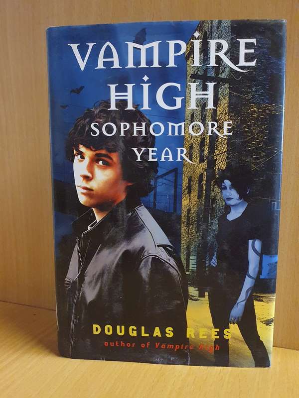 Vampire Hight Sophomore Year: Douglas Rees (Hardcover)