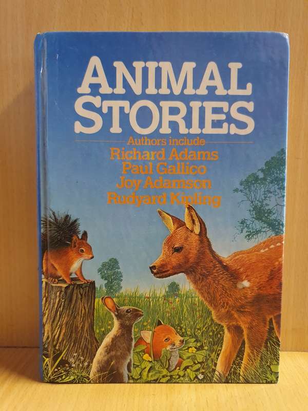 Animal Stories - Richard Adams, Paul Gallico, Joy Adamson, Rudyard Kipling (Hardcover)
