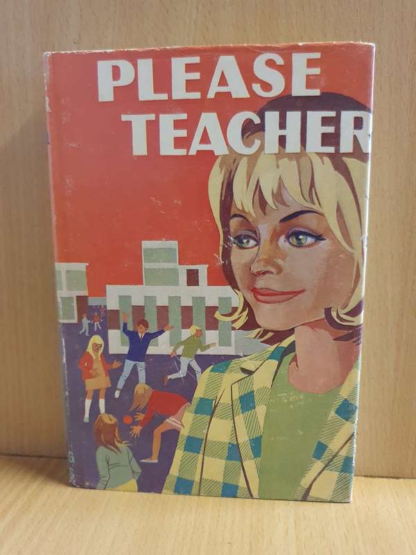 Please Teacher by Sylvia Dale (Hardcover)