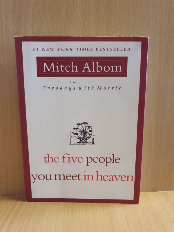 The Five People You Meet in Heaven: Mitch Albom (Paperback)