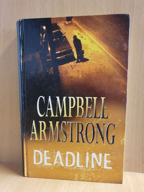 Deadline: Campbell Armstrong (Hardcover)