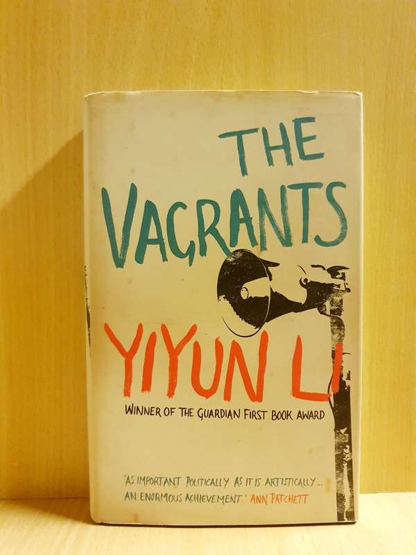 The Vagrants : Yiyun Li (Hardcover)