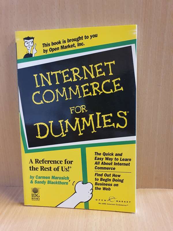 Internet Commerce for Dummies by Carmen Marusich & Sandy Blackthorn (Paperback)