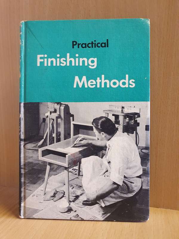 Practical Finishing Methods (Hardcover)
