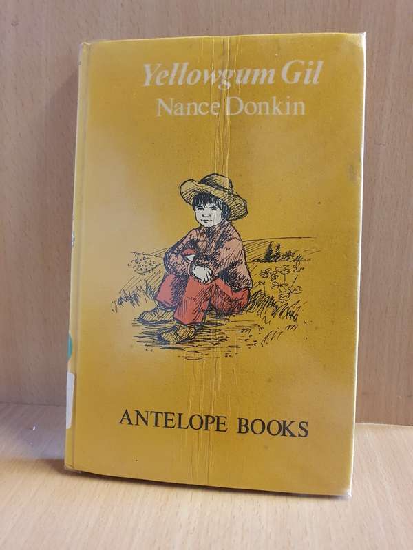 Yellowgum Gil: Nancy Donkin (Antelope Books) Hardcover