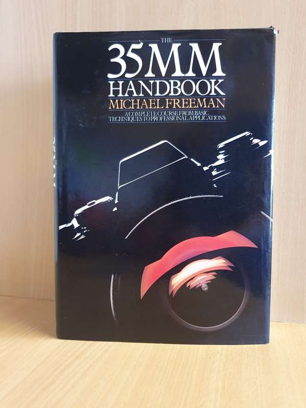 35MM Handbook: Michael Freeman (Hardcover)