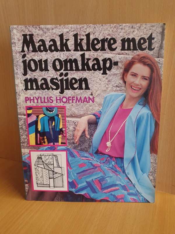 Maak klere met jou omkap-masjien: Phyllis Hoffman